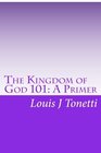 The Kingdom of God 101 A Primer