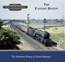 British Railways in Colour The Eastern Region