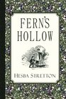 Fern's Hollow Illustrated Edition