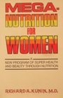 Meganutrition for women The first modern program for super health beauty and weight controlintroducing the Listen to your body diet