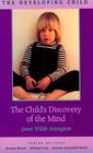 The Child's Discovery of the Mind