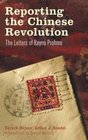 Reporting the Chinese Revolution The Letters of Rayna Prohme