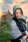 Somewhere to Belong (Daughters of Amana, Bk 1)
