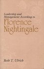 Leadership And Management According To Florence Nightingale