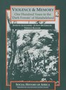 Violence and Memory One Hundred Years in the Dark Forests of Matabeleland Zimbabwe