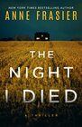 The Night I Died: A Thriller