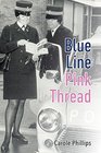 Blue Line Pink Thread