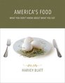 America's Food: What You Don't Know About What You Eat