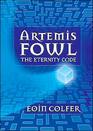 The Eternity Code (Artemis Fowl, Bk 3)