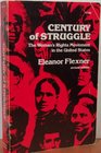 Century of Struggle The Woman's Rights Movement in the United States
