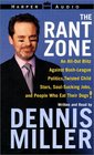 The Rant Zone: An All-Out Blitz Against Soul-Sucking Jobs, Twisted Child Stars, Holistic Loons, and People Who Eat Their Dogs