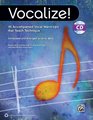 Vocalize 45 Accompanied Vocal WarmUps That Teach Technique