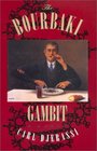 The Bourbaki Gambit A Novel