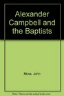 Alexander Campbell and the Baptists