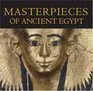 Masterpieces of Ancient Egypt