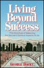 Living Beyond Success The Adventure of Balancing the Secular and Spiritual Aspects of Life
