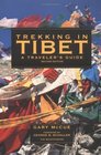 Trekking in Tibet A Traveler's Guide Second Edition