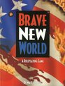 Brave New World A Roleplaying Game