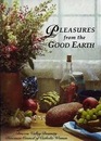 Pleasures From the Good Earth