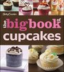 Betty Crocker Big Book of Cupcakes