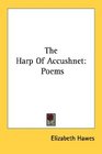 The Harp Of Accushnet Poems