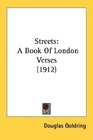 Streets A Book Of London Verses