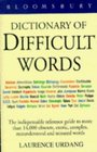Bloomsbury Dictionary of Difficult Words
