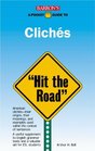Barron's Pocket Guide to Clichs Hit the Road