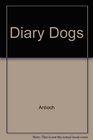 Diary Dogs