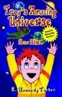 TROY'S AMAZING UNIVERSE A for Aliens