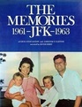The Memories: JFK, 1961-1963