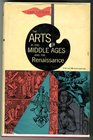 The Arts in the Middle Ages and the Renaissance