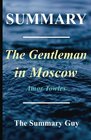Summary  The Gentleman in Moscow By Amor Towles