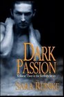 Dark Passion  Book Three in the Brenthren Series