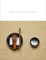 Tea Culture of Japan