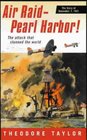 Air RaidPearl Harbor The Story of December 7 1941