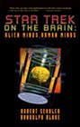 Star Trek on the Brain Alien Minds Human Minds
