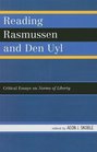 Reading Rasmussen and Den Uyl Critical Essays on Norms of Liberty