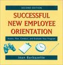 Successful New Employee Orientation  Assess Plan Conduct and Evaluate Your Program