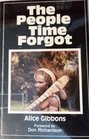 The people time forgot