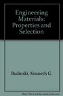 Engineering materials Properties and selection