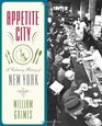 Appetite City A Culinary History of New York