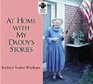 At Home With Daddy's Stories