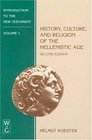 Introduction to the New Testament History Culture and Religion of the Hellenistic Age