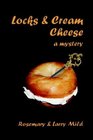 Locks and Cream Cheese (Paco and Molly, Bk 1)
