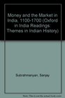 Money and the Market In India 1700
