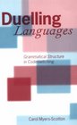 Duelling Languages Grammatical Structure in Codeswitching