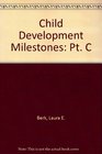 Child Development Milestones Pt C