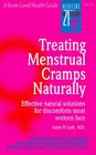 Treating Menstrual Cramps Naturally Effective Natural Solutions for Discomforts Most Women Face