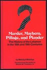 Murder Mayhem Pillage and Plunder The History of the Lebanon in the 18th and 19th Centuries